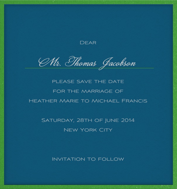 White classic formal high format Save the Date Card with thin green border and personal addressing of recipients.