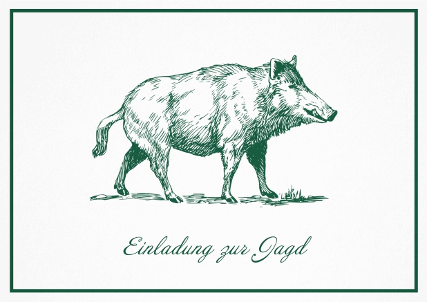 Classic hunting invitation card with illustrated Wild boar and fine frame. Green.