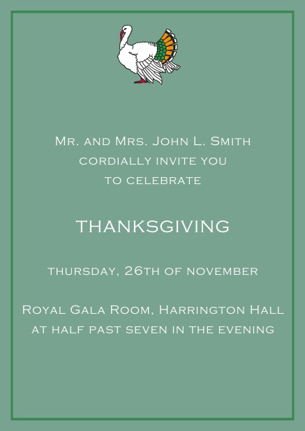 Online Thanksgiving invitation card with colorful Turkey in portrait format. Green.