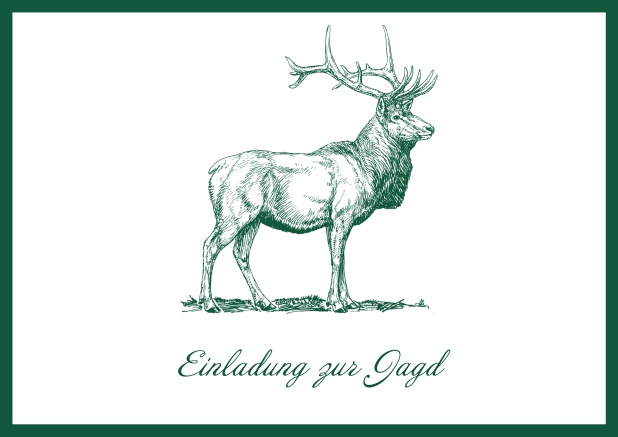 Online Hunting invitation card with illustrated strong stag on the front. Green.
