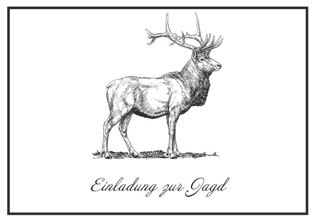 Classic online hunting invitation card with a large stag and a fine frame. Black.