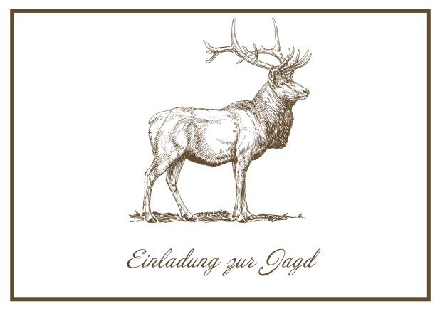 Classic online hunting invitation card with a large stag and a fine frame. Brown.