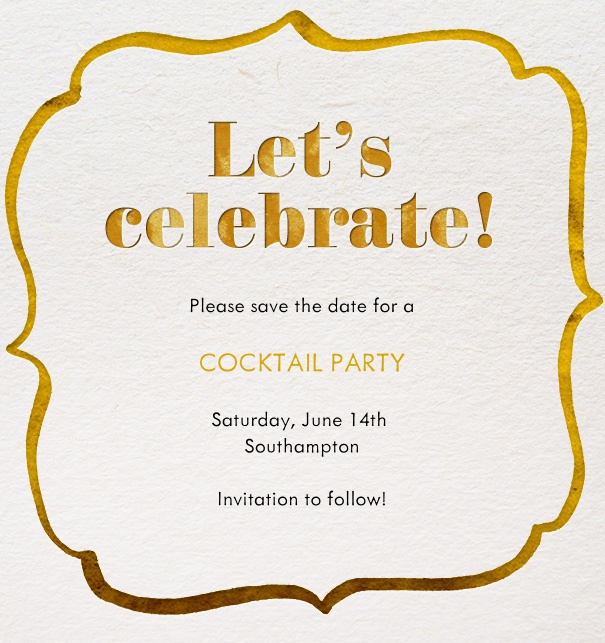 Card design for online Save the date for celebrations with golden golden decoration around a customizable text.