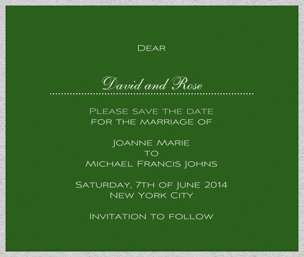 Grüne Hochzeits Save the Date Karte mit weißem Rand und persönlicher Anrede des Gastes.